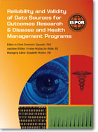RELIABILITY AND VALIDITY OF DATA SOURCES FOR OUTCOMES RESEARCH & DISEASE AND HEALTH MANAGEMENT PROGRAMS